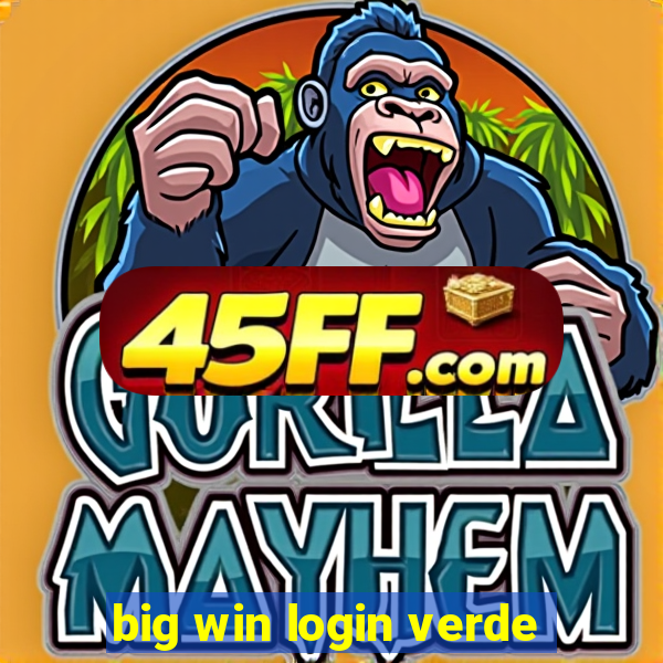 big win login verde